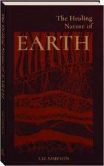 THE HEALING NATURE OF EARTH