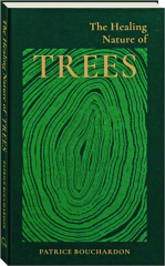 THE HEALING NATURE OF TREES