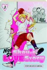 NOT SO SHOUJO LOVE STORY, VOLUME 2