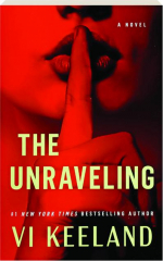 THE UNRAVELING