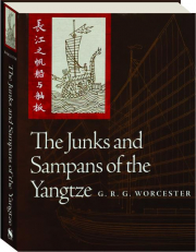 THE JUNKS AND SAMPANS OF THE YANGTZE