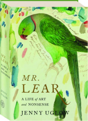 MR. LEAR: A Life of Art and Nonsense