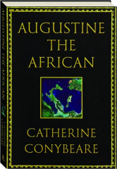 AUGUSTINE THE AFRICAN