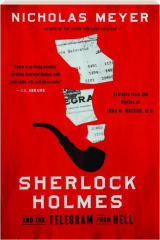 SHERLOCK HOLMES AND THE TELEGRAM FROM HELL