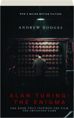 ALAN TURING: The Enigma