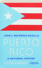 PUERTO RICO: A National History