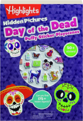 HIGHLIGHTS HIDDEN PICTURES: Day of the Dead Puffy Sticker Playscenes