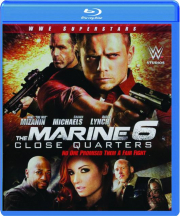 THE MARINE 6: Close Quarters