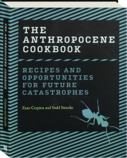 THE ANTHROPOCENE COOKBOOK