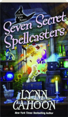 SEVEN SECRET SPELLCASTERS