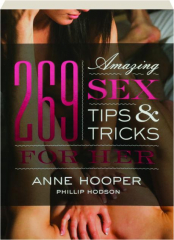 269 AMAZING SEX TIPS & TRICKS FOR HER