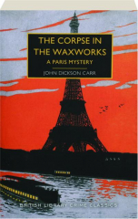 THE CORPSE IN THE WAXWORKS