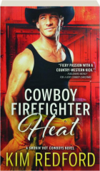 COWBOY FIREFIGHTER HEAT