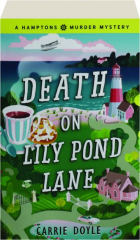 DEATH ON LILY POND LANE