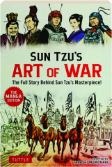 SUN TZU'S ART OF WAR: The Full Story Behind Sun Tzu's Masterpiece!