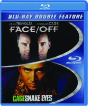 FACE / OFF & SNAKE EYES