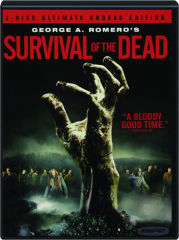 SURVIVAL OF THE DEAD