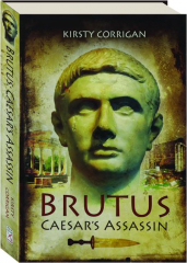BRUTUS: Caesar's Assassin