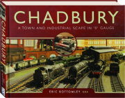 CHADBURY: A Town and Industrial Scape in '0' Gauge