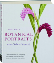 BOTANICAL PORTRAITS WITH COLORED PENCILS