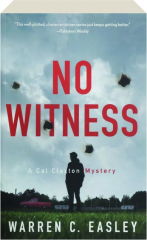 NO WITNESS