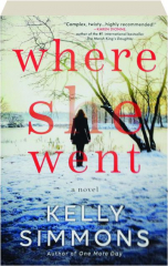 WHERE SHE WENT