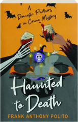 HAUNTED TO DEATH