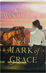 A MARK OF GRACE