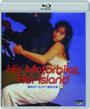 HIS MOTORBIKE, HER ISLAND
