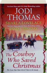 THE COWBOY WHO SAVED CHRISTMAS