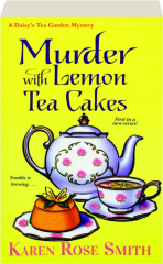 MURDER WITH LEMON TEA CAKES