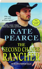 THE SECOND CHANCE RANCHER