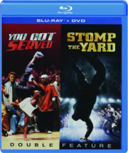 YOU GOT SERVED / STOMP THE YARD