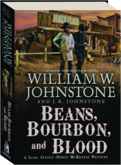 BEANS, BOURBON, AND BLOOD