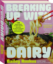 BREAKING UP WITH DAIRY
