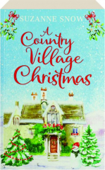 A COUNTRY VILLAGE CHRISTMAS