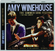 AMY WINEHOUSE: The Summer Soul Festival