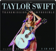 TAYLOR SWIFT: Transmission Impossible