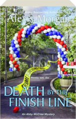 DEATH BY THE FINISH LINE