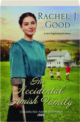 HIS ACCIDENTAL AMISH FAMILY