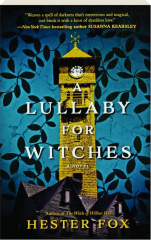 A LULLABY FOR WITCHES