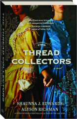 THE THREAD COLLECTORS