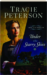 UNDER THE STARRY SKIES