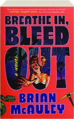 BREATHE IN, BREATHE OUT