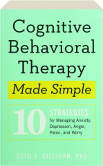 COGNITIVE BEHAVIORAL THERAPY MADE SIMPLE