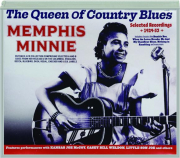 MEMPHIS MINNIE: The Queen of Country Blues--Selected Recordings, 1929-53