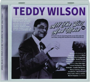 TEDDY WILSON: All the Hits and More, 1935-39
