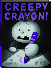 CREEPY CRAYON!