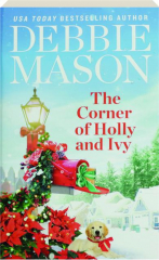 THE CORNER OF HOLLY AND IVY