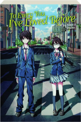 TO EVERY YOU I'VE LOVED BEFORE